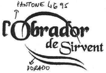 Imagen de L'OBRADOR DE SIRVENT