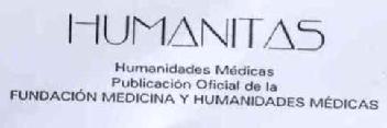 Imagen de HUMANITAS HUMANIDADES MEDICAS PUBLICACION OFICIAL DE LA FUNDACION MEDICINA Y HUMANIDADES MEDICAS