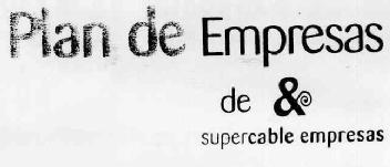 Imagen de PLAN DE EMPRESAS DE & SUPERCABLE EMPRESAS