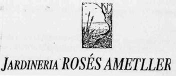 Imagen de JARDINERIA ROSES AMETLLER