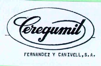 Imagen de CEREGUMIL. FERNANDEZ Y CANIVELL, S.A
