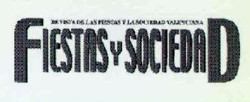 Imagen de REVISTA DE LAS FIESTAS Y LA SOCIEDAD VALENCIANA FIESTAS Y SOCIEDAD