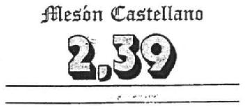 Imagen de MESON CASTELLANO 2,39