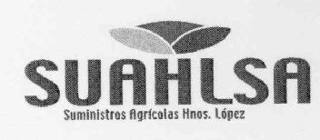 Imagen de SUAHLSA SUMINISTROS AGRICOLAS HNOS. LOPEZ