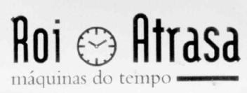 Imagen de ROI ATRASA MAQUINAS DO TEMPO