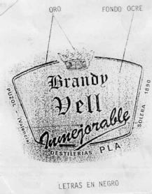 Imagen de BRANDY VELL INMEJORABLE DESTILERIAS PLA SOLERA 1890