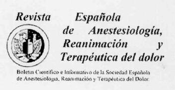 Imagen de REVISTA ESPAÑOLA DE ANESTESIOLOGIA, REANIMACION Y TERAPEUTICA DEL DOLOR BOLETIN CIENTIFICO E INFORMATIVO DE LA SOCIEDAD ESPAÑOLA DE ANESTESIOLOGIA, REANIMACION Y TERAPEUTICA DEL DOLOR