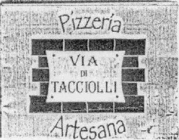 Imagen de PIZZERIA VIA DI TACCIOLLI ARTESANA