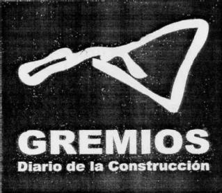 Imagen de GREMIOS DIARIO DE LA CONSTRUCCION