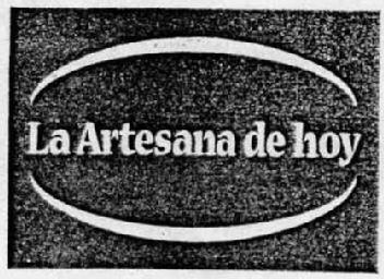 Imagen de LA ARTESANA DE HOY