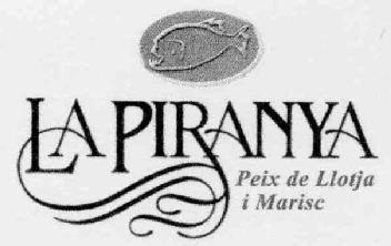Imagen de LA PIRANYA PEIX DE LLOTJA I MARISC