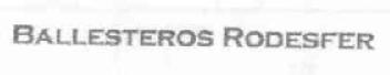 Imagen de BALLESTEROS RODESFER