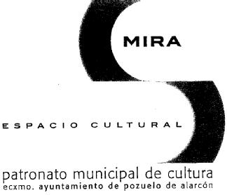 Imagen de MIRA ESPACIO CULTURAL PATRONATO MUNICIPAL DE CULTURA EXCMO. AYUNTAMIENTO DE POZUELO DE ALARCON
