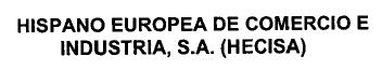 Imagen de HISPANO EUROPEA DE COMERCIO E INDUSTRIA, S.A. (HECISA)