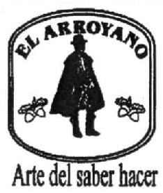 Imagen de EL ARROYANO ARTE DEL SABER HACER