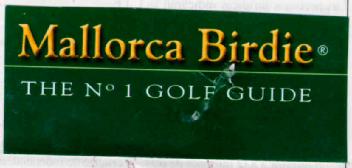Imagen de MALLORCA BIRDIE THE N 1 GOLF GUIDE