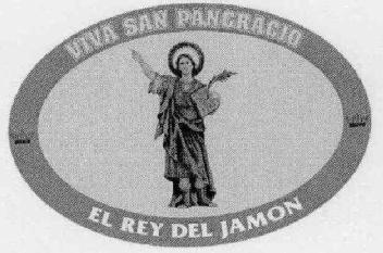 Imagen de VIVA SAN PANCRACIO EL REY DEL JAMON