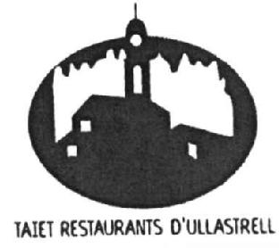 Imagen de TAIET RESTAURANTS D\'ULLASTRELL