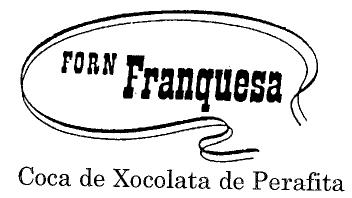 Imagen de FORN FRANQUESA COCA DE XOCOLATA DE PERAFITA