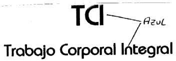 Imagen de TCI TRABAJO CORPORAL INTEGRAL
