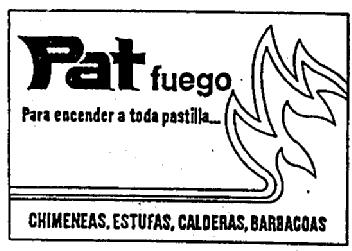 Imagen de PAT FUEGO PARA ENCENDER A TODA PASTILLA... CHIMENEAS, ESTUFAS, CALDERAS, BARBACOAS