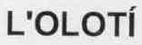 Imagen de L\'OLOTI
