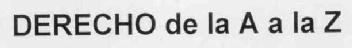 Imagen de DERECHO DE LA A LA Z
