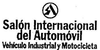 Imagen de SALON INTERNACIONAL DEL AUTOMOVIL VEHICULO INDUSTRIAL Y MOTOCICLETA