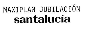 Imagen de MAXIPLAN JUBILACION SANTALUCIA