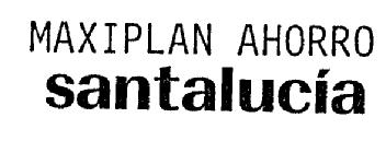 Imagen de MAXIPLAN AHORRO SANTALUCIA