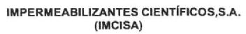Imagen de IMPERMEABILIZANTES CIENTIFICOS, S.A. (IMCISA)