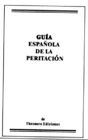 Imagen de GUIA ESPAÑOLA DE LA PERITACION THESAURO EDICIONES