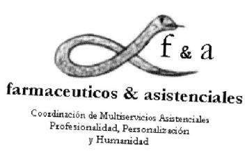 Imagen de F&A FARMACEUTICOS & ASISTENCIALES COORDINACION DE MULTISERVICIOS ASISTENCIALES PROFESIONALIDAD, PERSONALIZACION Y HUMANIDAD