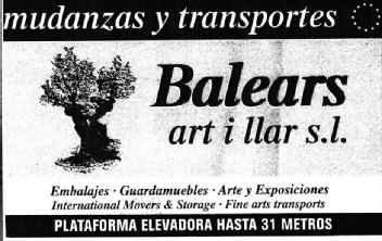 Imagen de MUDANZAS Y TRANSPORTES BALEARS ART I LLAR S.L. EMBALAJES. GUARDAMUEBLES. ARTE Y EXPOSICIONES INTERNATIONAL MOVERS & STORAGE. FINE ARTS TRANSPORTS PLATAFORMA ELEVADORA HASTA 31 METROS