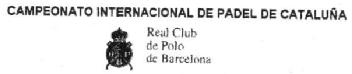 Imagen de CAMPEONATO INTERNACIONAL DE PADEL DE CATALUÑA REAL CLUB DE POLO DE BARCELONA