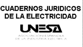 Imagen de CUADERNOS JURIDICOS DE LA ELECTRICIDAD UNESA ASOCIACION ESPAÑOLA DE LA INDUSTRIA ELECTRICA