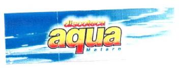 Imagen de DISCOTECA AQUA MATARO