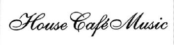 Imagen de HOUSE CAFE MUSIC