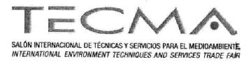 Imagen de TECMA SALON INTERNACIONAL DE TECNICAS Y SERVICIOS PARA EL MEDIOAMBIENTE INTERNATIONAL ENVIRONMENT TECHNIQUES AND SERVICES TRADE FAIR