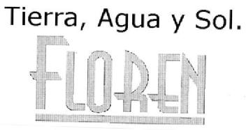 Imagen de TIERRA, AGUA Y SOL. FLOREN