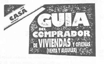 Imagen de ¿ QUE CASA COMPRO ? GUIA DEL COMPRADOR DE VIVIENDAS Y OFICINAS (VENTA Y ALQUILER)