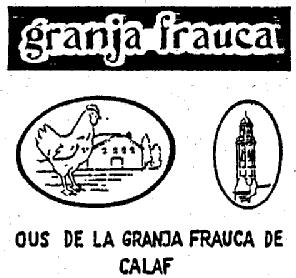 Imagen de GRANJA FRAUCA OUS DE LA GRANJA FRAUCA DE CALAF