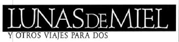Imagen de LUNAS DE MIEL Y OTROS VIAJES PARA DOS