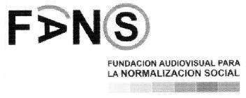 Imagen de FANS FUNDACION AUDIOVISUAL PARA LA NORMALIZACION SOCIAL