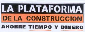 Imagen de LA PLATAFORMA DE LA CONSTRUCCION AHORRE TIEMPO Y DINERO