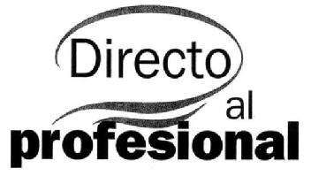 Imagen de DIRECTO AL PROFESIONAL