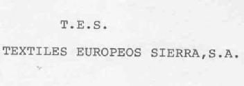 Imagen de T.E.S. TEXTILES EUROPEOS SIERRA, S.A