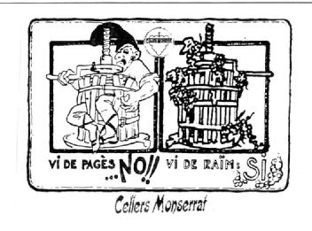 Imagen de VI DE PAGES NO!! VI DE RAIM: SI CELLERS MONSERRAT