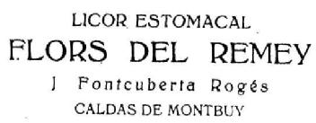 Imagen de LICOR ESTOMACAL FLORS DEL REMEY J. FONTCUBERTA ROGES CALDAS DE MONTBUY