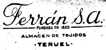 Imagen de FERRAN S.A. FUNDADA EN 1820 ALMACEN DE TEJIDOS - TERUEL -